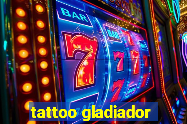 tattoo gladiador